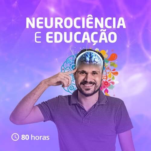 Neurociência e Educação: Introdução aos Estudos do Cérebro (80h)