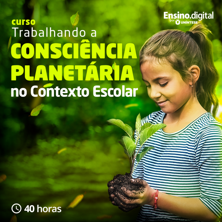 Trabalhando a Consciência Planetária no Contexto Escolar
