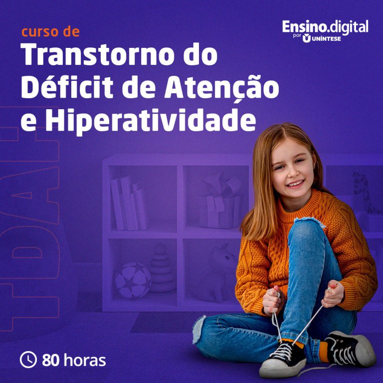 Transtorno do Déficit de Atenção e Hiperatividade